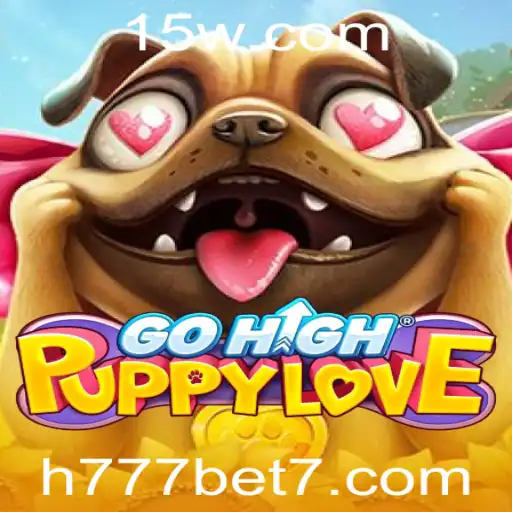 GoHighPuppyLove: Descubra o Novo Jogo Interativo com h777 bet